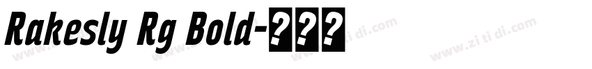 Rakesly Rg Bold字体转换